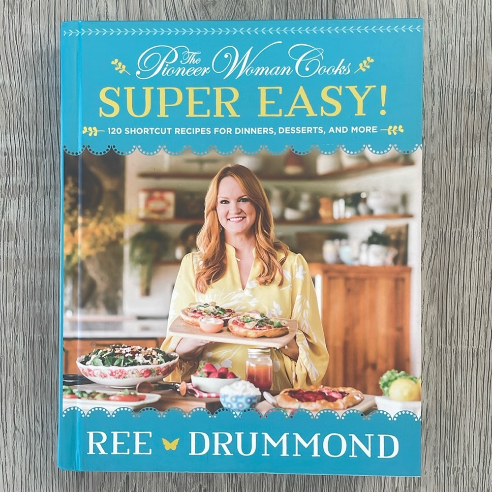 Pioneer Woman Super Easy cookbook